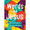 thumbnail image 1 of Pre-Owned Words of Jesus: 180 Devotions and Prayers for Kids (Paperback) 1643523627 9781643523620, 1 of 1