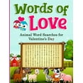 thumbnail image 1 of Words of Love: Animal Word Searches for Valentine's Day (Paperback)(Large Print), 1 of 1