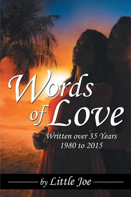 Words of Love (Paperback) by Little Joe