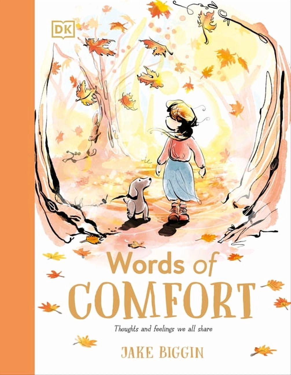 Words of Love Words of Comfort: Thoughts and Feelings We All Share, (Hardcover)