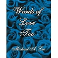 thumbnail image 1 of Words of Love Words of Love Too, Book 2, (Paperback), 1 of 1