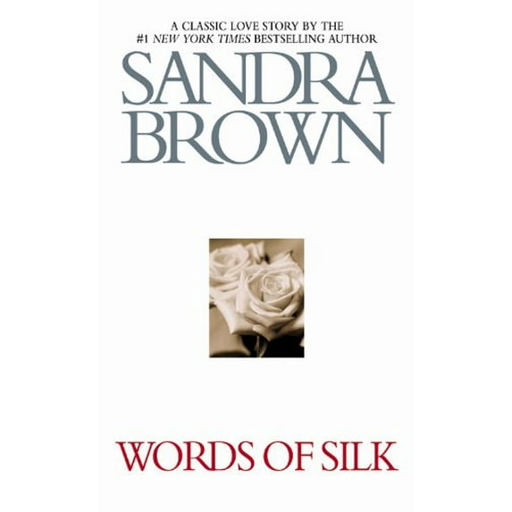 Pre-Owned Words of Silk (Paperback) by Sandra Brown