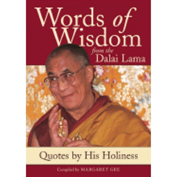 Pre-Owned Words of Wisdom from the Dalai Lama : Quotes by His Holiness