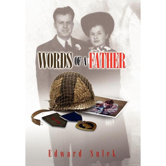Words of a Father, (Hardcover)