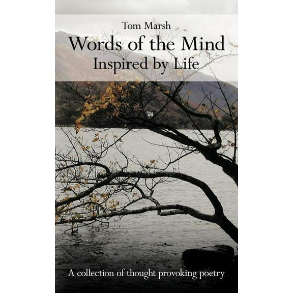 Words of the Mind: Inspired by Life (Paperback)