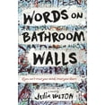 thumbnail image 1 of Pre-Owned Words on Bathroom Walls (Hardcover) 0399550887 9780399550881, 1 of 1