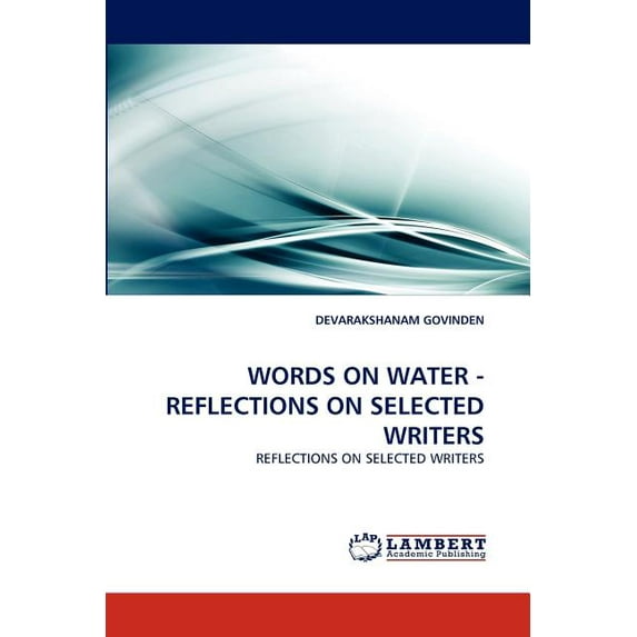 Words on Water - Reflections on Selected Writers (Paperback)