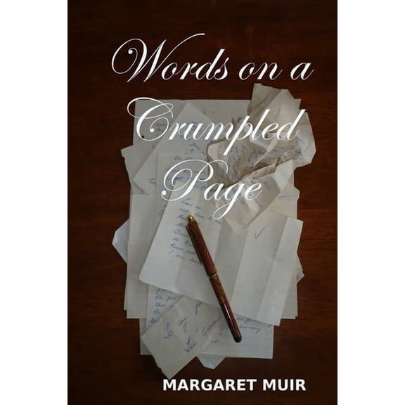 Words on a Crumpled Page, (Paperback)
