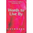 thumbnail image 1 of Pre-Owned Words to Live by: A Daily Guide to Leading an Exceptional Life (Paperback) 1586380168 9781586380168, 1 of 1