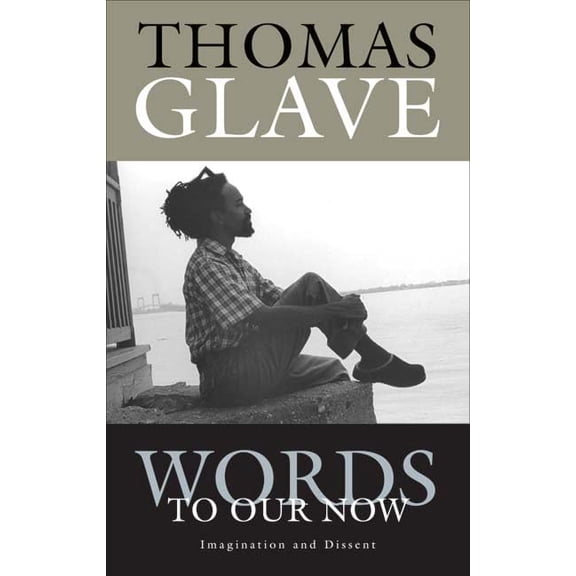 Pre-Owned Words to Our Now: Imagination and Dissent Paperback