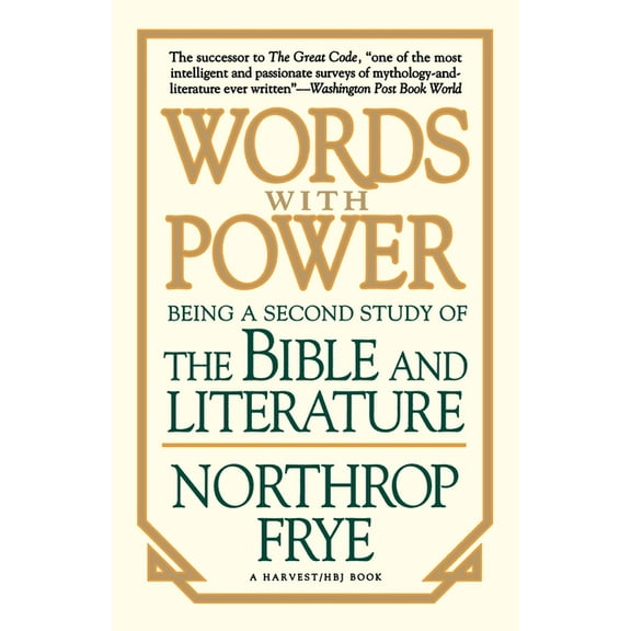 Words with Power: Being a Second Study "The Bible and Literature", (Paperback)
