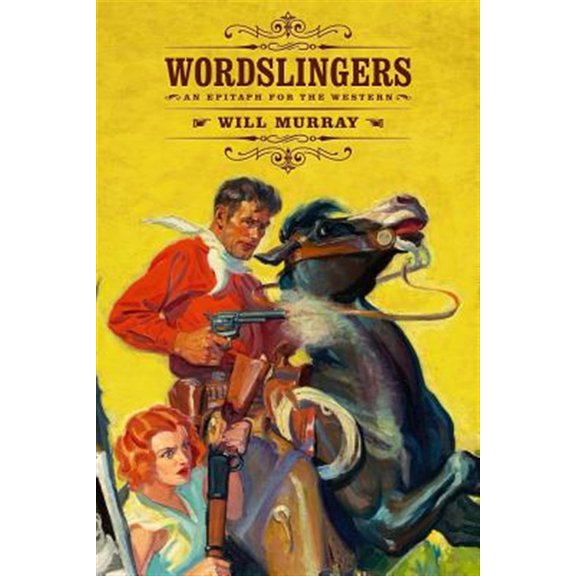 Pre-Owned Wordslingers: An Epitaph for the Western