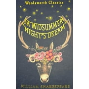 Wordsworth Classics A Midsummer Nights Dream Paperback