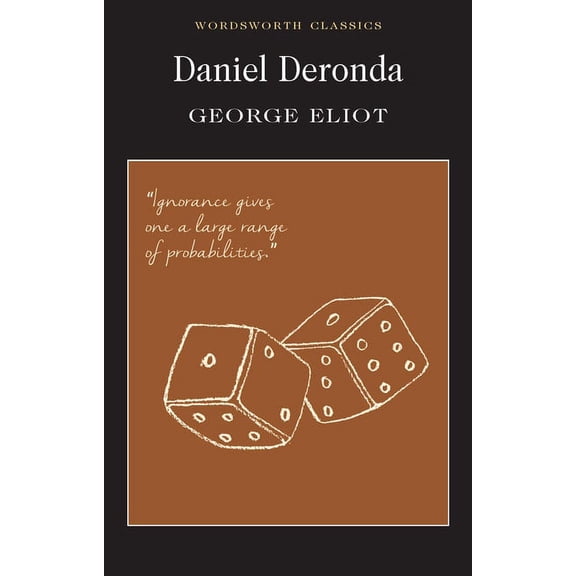 Wordsworth Classics: Daniel Deronda (Paperback)