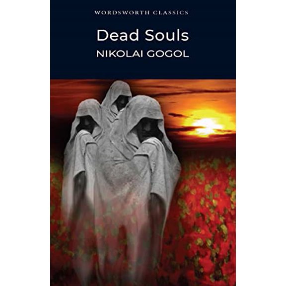 Pre-Owned Dead Souls (Paperback) by Nikolai Gogol, Isabel F. Hapgood, Anthony Briggs