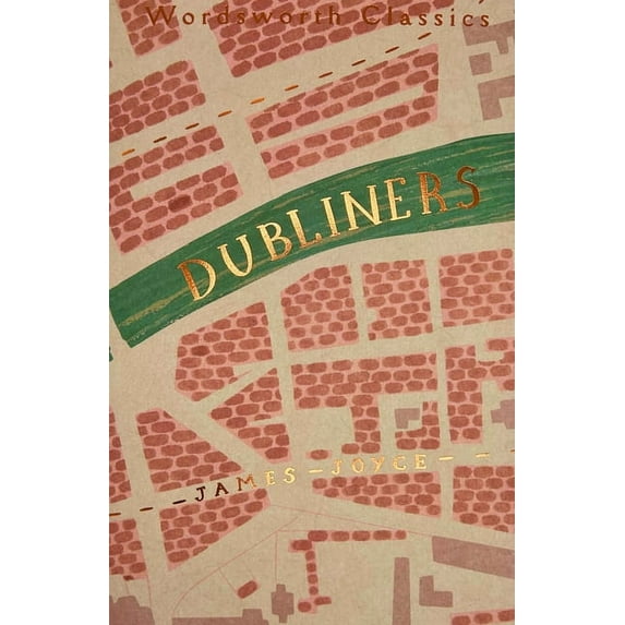 Wordsworth Classics Dubliners, (Paperback)