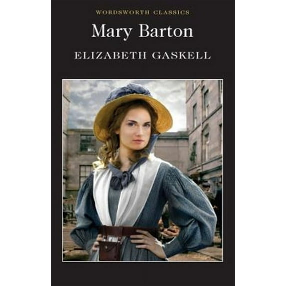 Wordsworth Classics: Mary Barton (Paperback)
