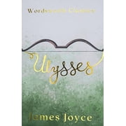 Wordsworth Classics Ulysses, Paperback
