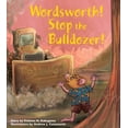 thumbnail image 1 of Pre-Owned Wordsworth! Stop the Bulldozer! Paperback, 1 of 1