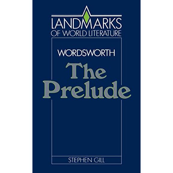 Pre-Owned Wordsworth: The Prelude (Paperback) 0521369886 9780521369886