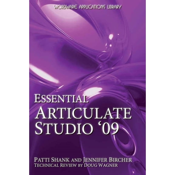 Wordware Applications Library Essential Articulate Studio '09: ., (Paperback)