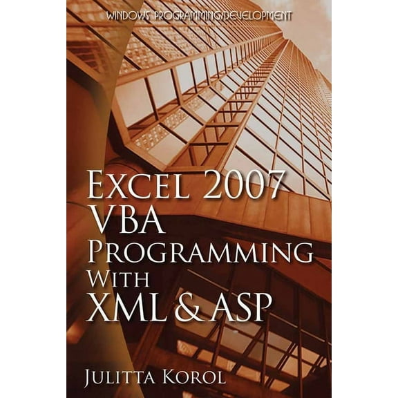 Wordware Applications Library Excel 2007 VBA Programming with XML and ASP: ., (Paperback)