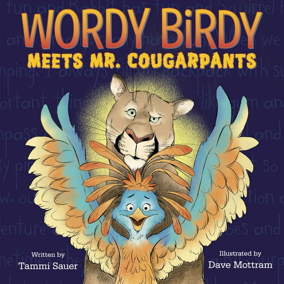 Wordy Birdy Meets Mr. Cougarpants (Paperback)