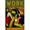 thumbnail image 1 of Work : A Kingdom Perspective on Labor (Paperback), 1 of 1