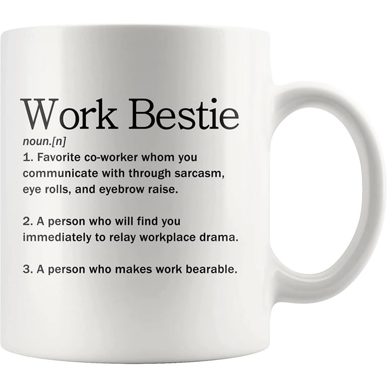 Work Bestie Mug, Work Bestie Coffee Cup, Gift for Coworker, Personalized  Coworker Mug, Gift for Work Bestie, Work Bestie Coffee Mug 