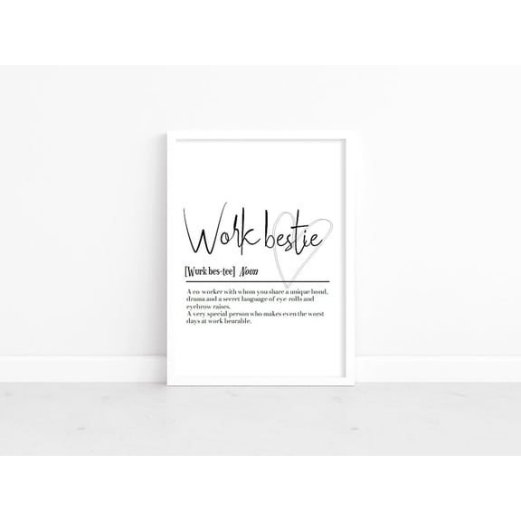 Work Bestie Definition Work Friend Birthday For Colleague Favourite Colleague Work Friend Leaving Bestie Poster Unframed Paper Print