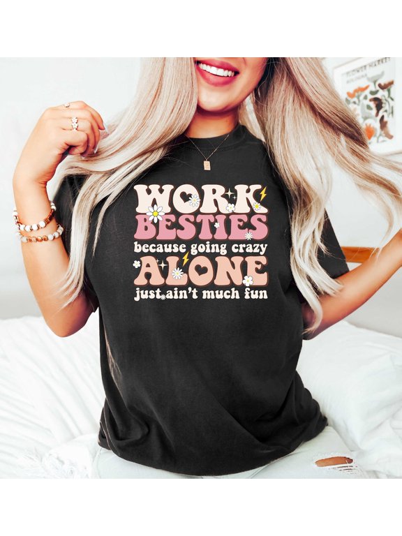 Work Besties Office Coworker Friendship Graphic Design T-Shirt