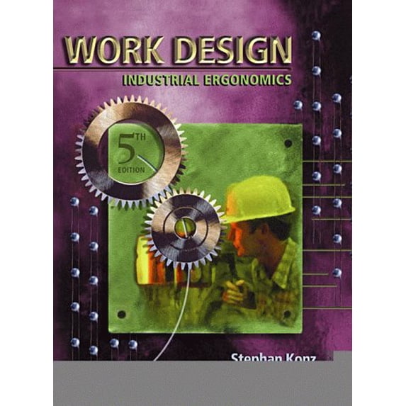Pre-Owned Work Design: Industrial Ergonomics Paperback