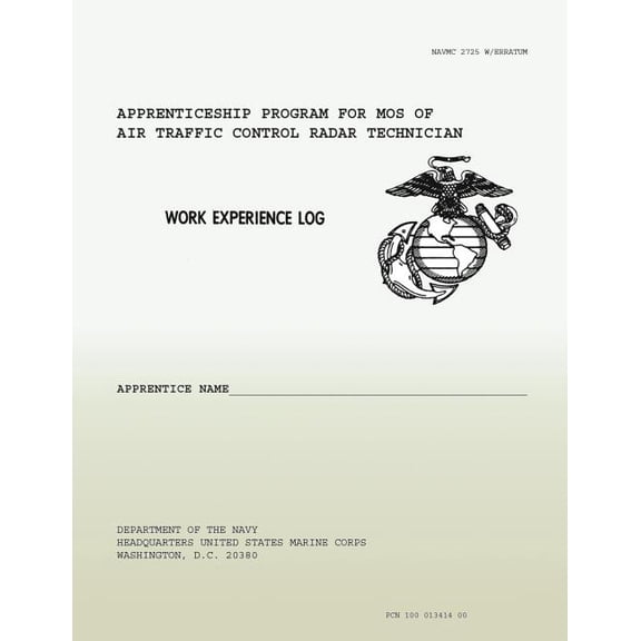 Work Experience Log: Apprenticeship Program for Mos of Air Traffic Control Radar Technicians