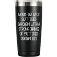 thumbnail image 1 of Work Forecast Coffee Tumbler - Funny Coworker Birthday Gift Idea for Him or Her – Present for Boss Employer Bestfriend - Sarcastic Gag Going Away Farewell Drinking Cup - 20oz Novelty Drinkware, 1 of 6