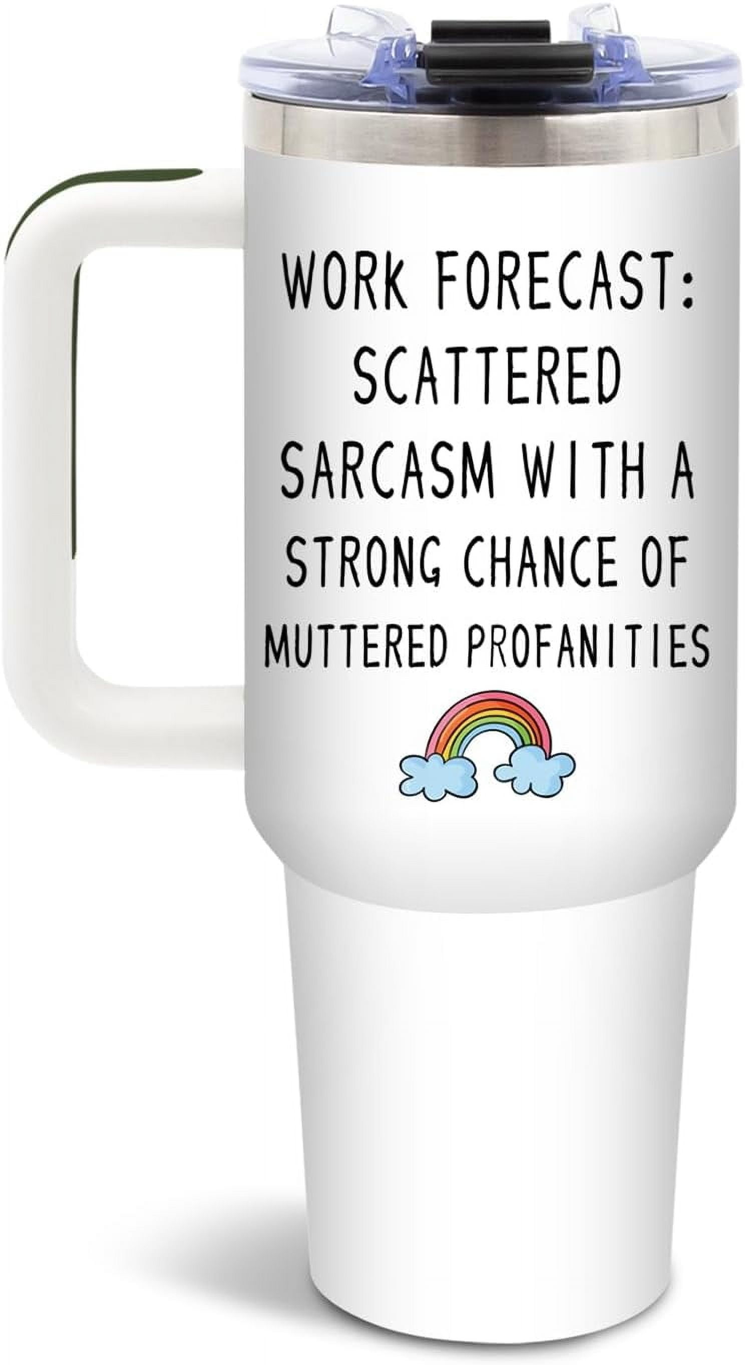 Work Forecast Gifts for Women, Birthday Tumbler for Coworker, Boss, Christmas Funny Gift Ideas, Scattered Sarcasm Sarcastic, 40 Oz Tumbler with Handle Lid and Straw Christmas Gifts, 1PCS