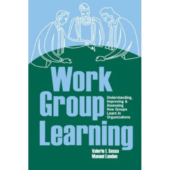 Pre-Owned Work Group Learning, 9780805860221, 0805860223, Paperback,
