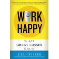 thumbnail image 1 of Pre-Owned Work Happy: What Great Bosses Know (Paperback) 1455547077 9781455547074, 1 of 1