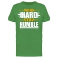 thumbnail image 1 of Work Hard And Stay Humble! Tee Men's -Image by Shutterstock, 1 of 2