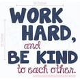 thumbnail image 1 of Work Hard, Be Kind To Each Other Vinyl Letters Stickers Wall Decals Art Inspirational Back to School Quote 23x22-Inch Deep Blue/Berry, 1 of 5
