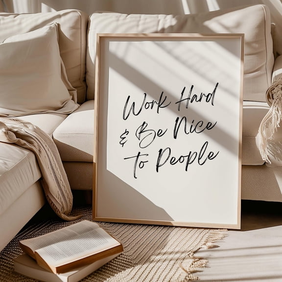Work Hard Be Nice Inspirational Quote Art, Unframed Canvas Size 12x18