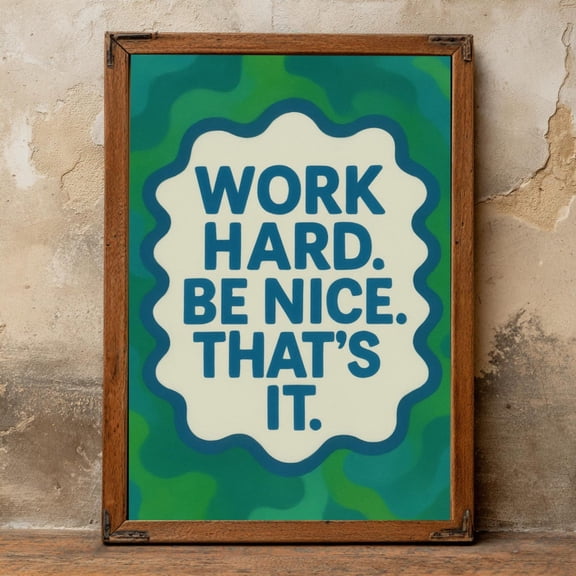Work Hard Be Nice Poster Wall Art – Retro Motivational Quote, Stretched Canvas Size 16x24 F03.1.22l947