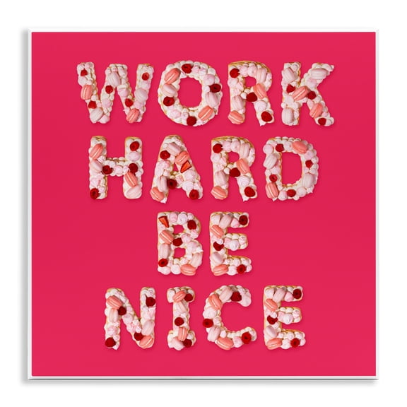 Work Hard Be Nice Wall Plaque Art, design by LISH Creative