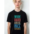 thumbnail image 1 of Work Hard, Be Nice men's Crew neck T-shirts black limited edition short Daytime and weekend wear Vintage Unisex Shirt Cotton tshirts, 1 of 6