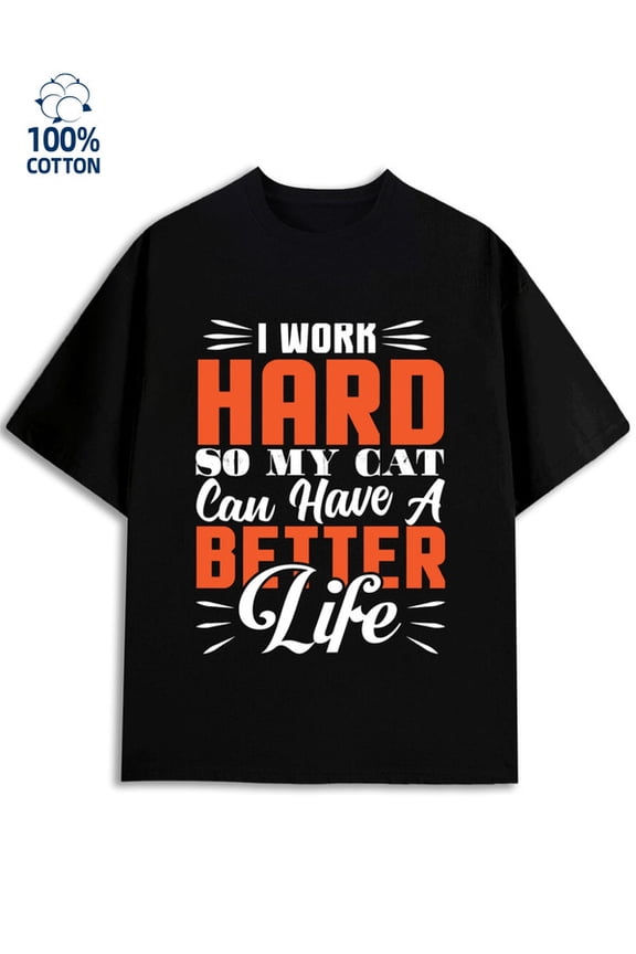 Work Hard Life for men Pet black Regular fit, everyday comfort, relaxed and urban style fun cute Trendy Unisex Shirt Crewneck tshirts Fashion Unisex Shirt Graphic Tee tshirts