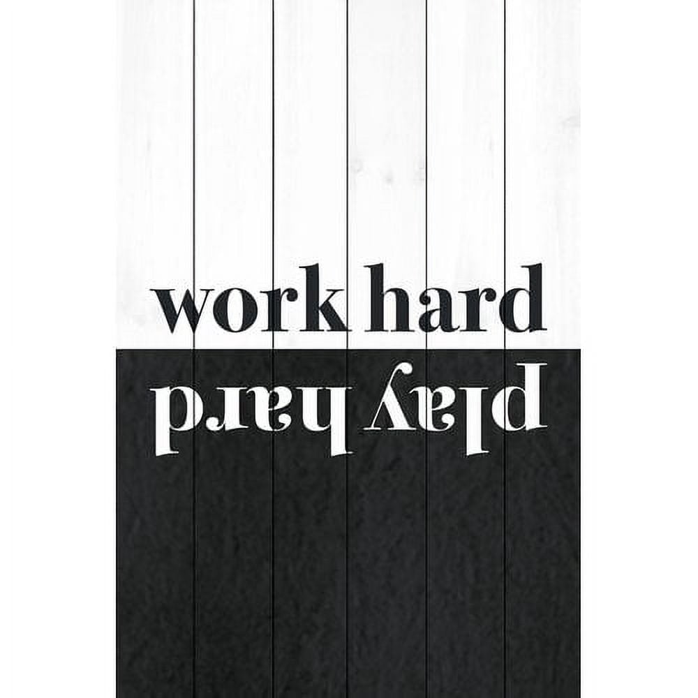"Work Hard Play Hard" Painting Print on White Wood