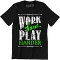 thumbnail image 1 of Work Hard Play Harder Beautiful Slogan PLayers Saying Quote Men's Tee, 1 of 4
