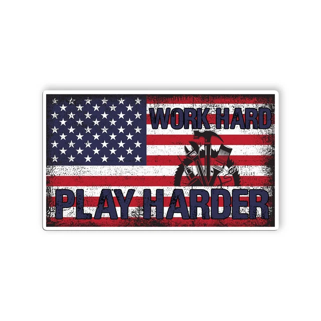 Work Hard Play Harder Sticker Happy Labor Proud Worker Sticker Phone ...