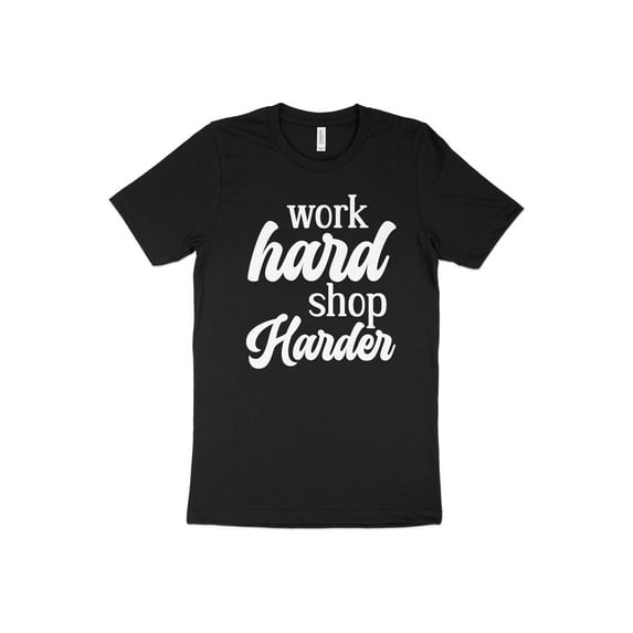 Work Hard Shop Harder T-Shirt, Funny Mom Shirt, Gift For Mom, Gift for Her, Graphic Tee, Trendy Shirt