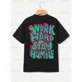 thumbnail image 1 of Work Hard Stay Humble Graphic T-Shirt - Inspirational Graphic Tee , For Men/Women,Up to 5XL, 1 of 3