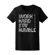 Work Hard Stay Humble T-Shirt Men -Image by Shutterstock, Male x-Large
